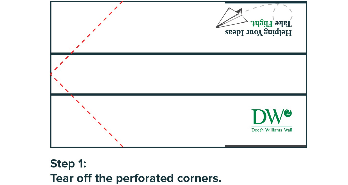 Step 1: Tear off the perforated corners.